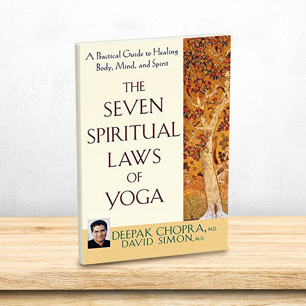 The Seven Spiritual Laws Of Yoga By Deepak Chopra, David Simon