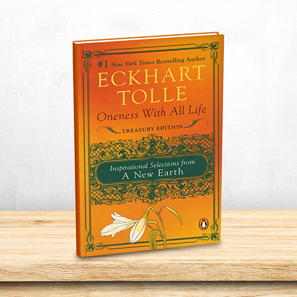 Oneness With All Life By Eckhart Tolle