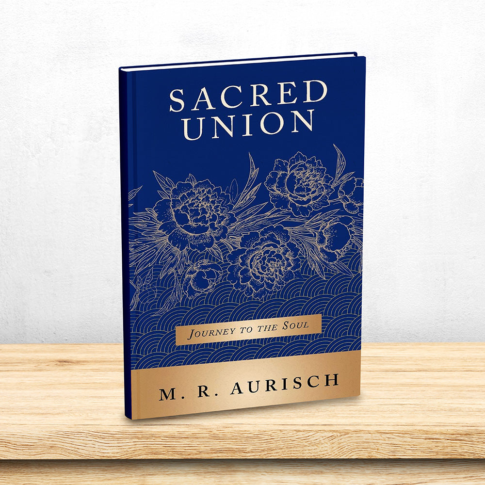 Sacred Union M. R. Aurisch 